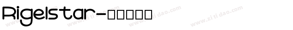 Rigelstar字体转换