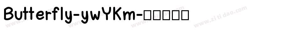 Butterfly-ywYKm字体转换