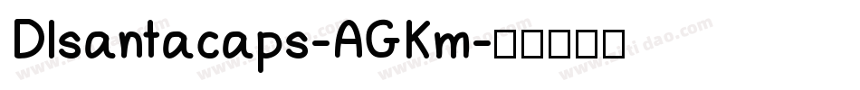 Dlsantacaps-AGKm字体转换