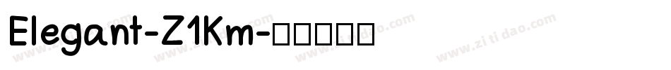 Elegant-Z1Km字体转换