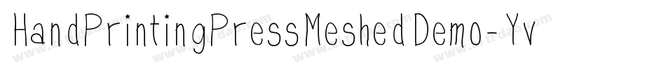 HandPrintingPressMeshedDemo-Yve2字体转换
