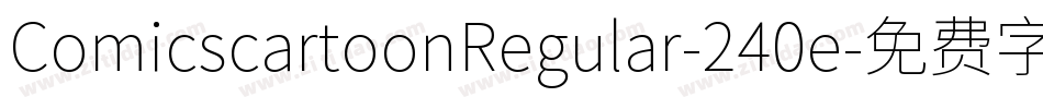 ComicscartoonRegular-240e字体转换