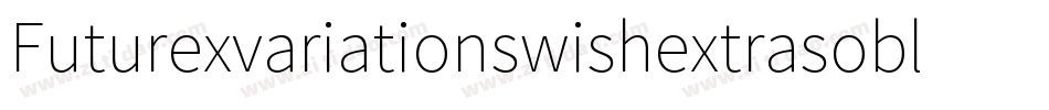 Futurexvariationswishextrasoblique-Rzv字体转换