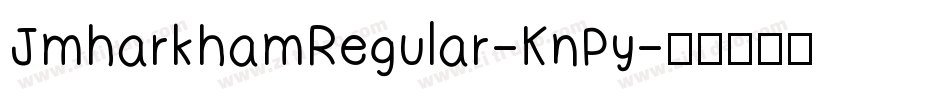 JmharkhamRegular-KnPy字体转换