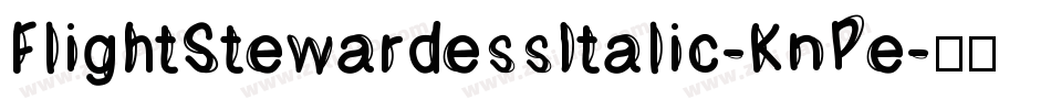 FlightStewardessItalic-KnPe字体转换