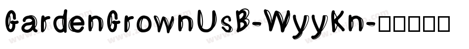 GardenGrownUsB-WyyKn字体转换