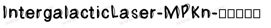 IntergalacticLaser-MPKn字体转换
