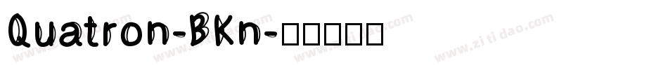 Quatron-BKn字体转换