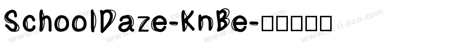 SchoolDaze-KnBe字体转换