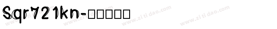 Sqr721kn字体转换