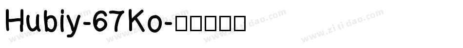 Hubiy-67Ko字体转换