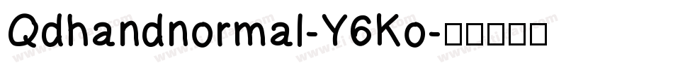 Qdhandnormal-Y6Ko字体转换