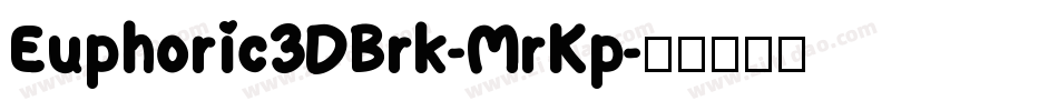 Euphoric3DBrk-MrKp字体转换