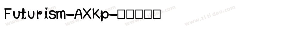 Futurism-AXKp字体转换