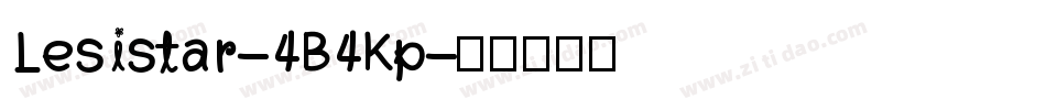 Lesistar-4B4Kp字体转换