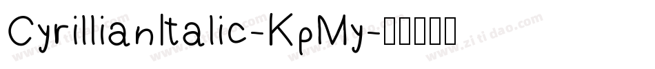 CyrillianItalic-KpMy字体转换