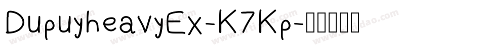 DupuyheavyEx-K7Kp字体转换