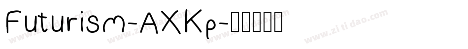 Futurism-AXKp字体转换