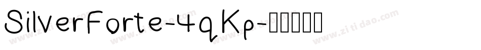 SilverForte-4qKp字体转换