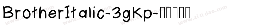 BrotherItalic-3gKp字体转换