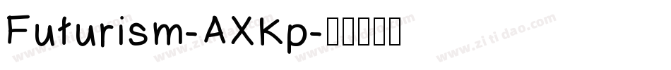 Futurism-AXKp字体转换