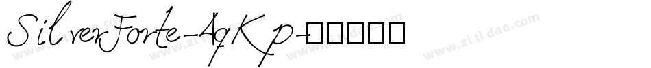 SilverForte-4qKp字体转换