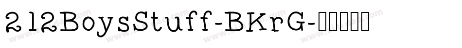 212BoysStuff-BKrG字体转换
