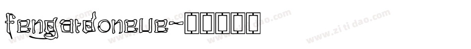 fengardoneue字体转换