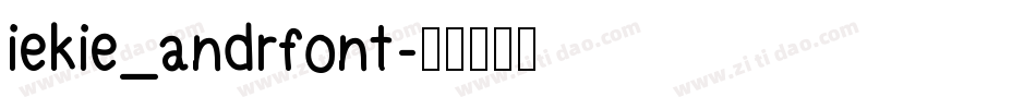iekie_andrfont字体转换