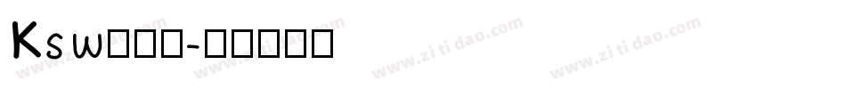 Ksw新豪龍字体转换