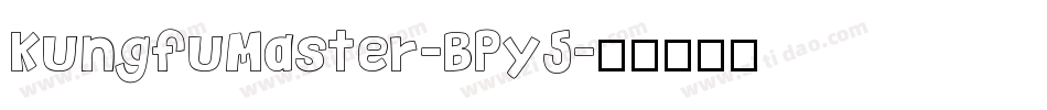 KungfuMaster-BPy5字体转换