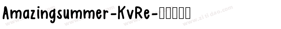 Amazingsummer-KvRe字体转换