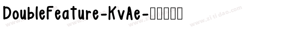DoubleFeature-KvAe字体转换