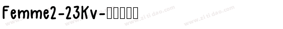Femme2-23Kv字体转换