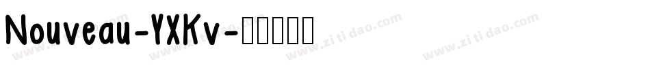 Nouveau-YXKv字体转换