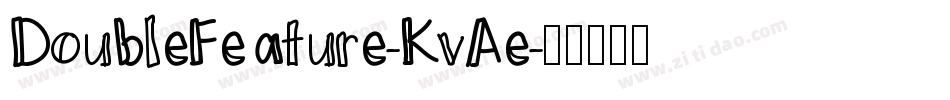 DoubleFeature-KvAe字体转换