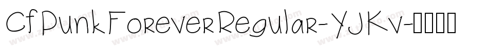 CfPunkForeverRegular-YJKv字体转换