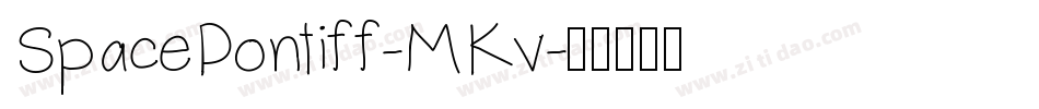 SpacePontiff-MKv字体转换