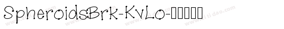 SpheroidsBrk-KvLo字体转换