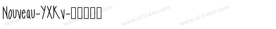 Nouveau-YXKv字体转换