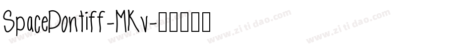 SpacePontiff-MKv字体转换