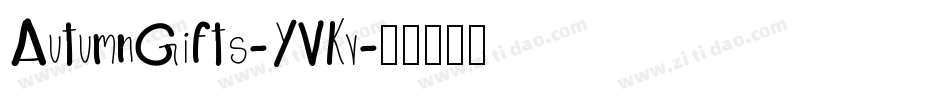 AutumnGifts-YVKv字体转换