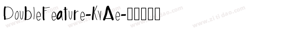 DoubleFeature-KvAe字体转换