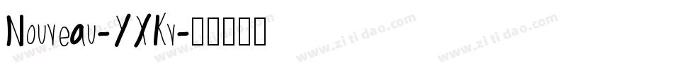 Nouveau-YXKv字体转换