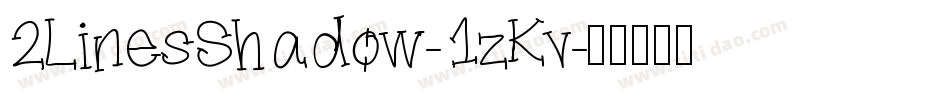 2LinesShadow-1zKv字体转换