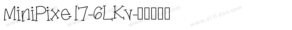 MiniPixel7-6LKv字体转换