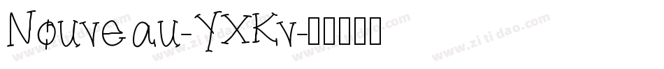 Nouveau-YXKv字体转换