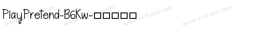 PlayPretend-B6Kw字体转换