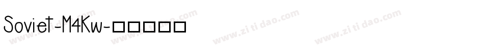 Soviet-M4Kw字体转换