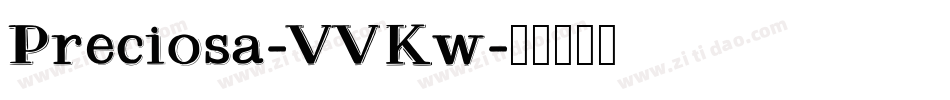 Preciosa-VVKw字体转换